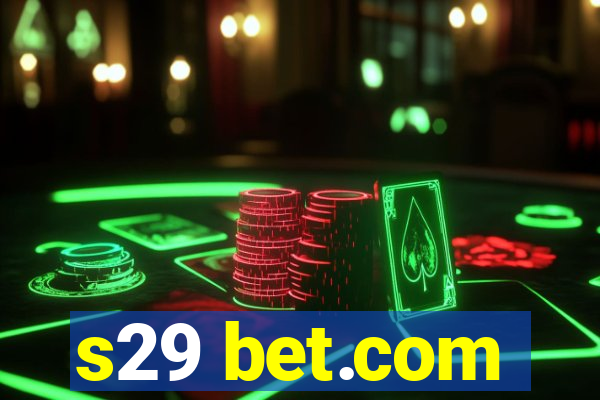 s29 bet.com